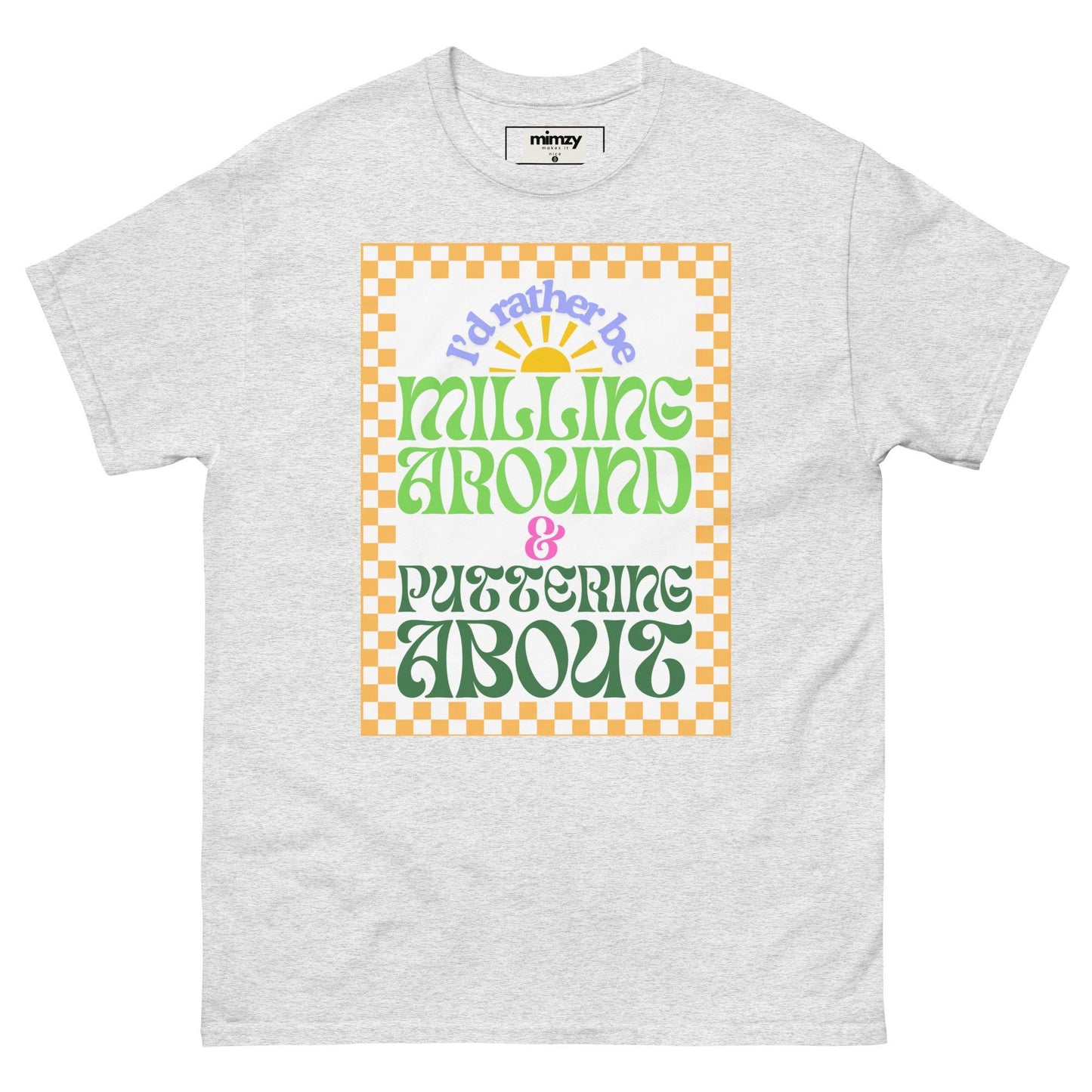 Milling Around Unisex classic tee