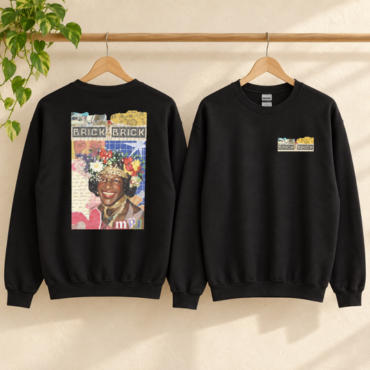 Brick by Brick Marsha P. Johnson Unisex Sweatshirt Back Design