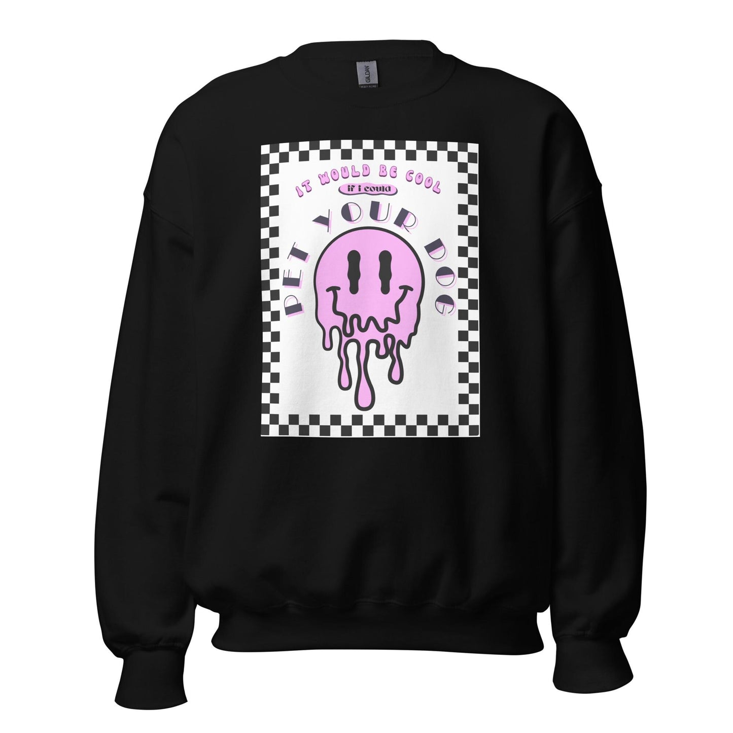 Pet Your Dog Unisex Sweatshirt
