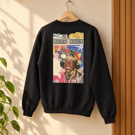 Brick by Brick Marsha P. Johnson Unisex Sweatshirt Back Design