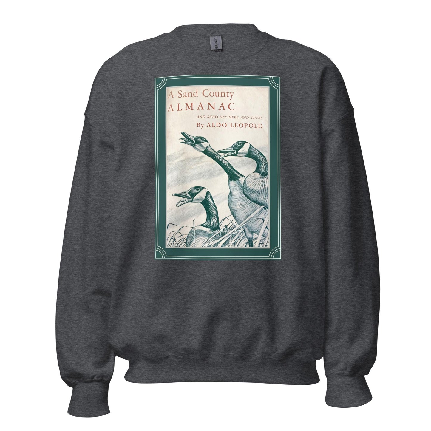 Sand County Almanac Unisex Sweatshirt