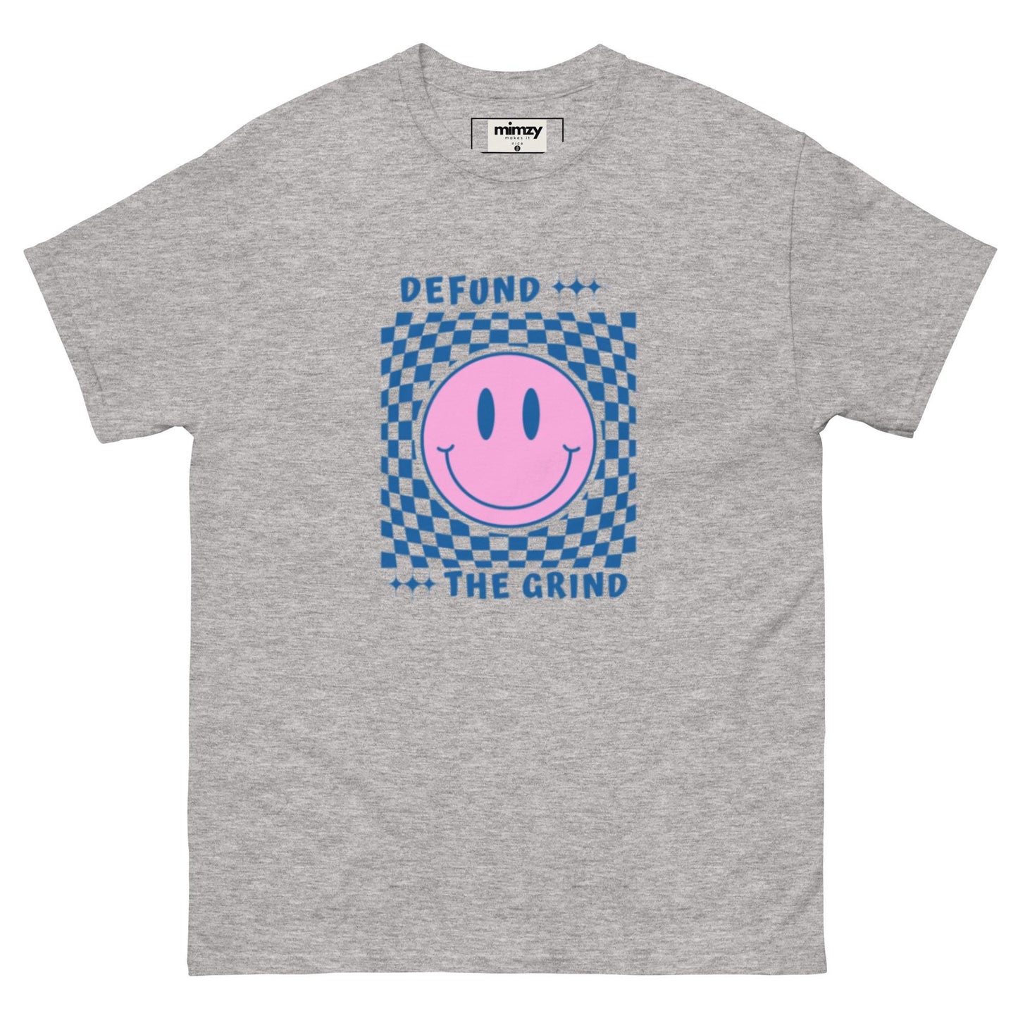 Defund the Grind Unisex classic tee