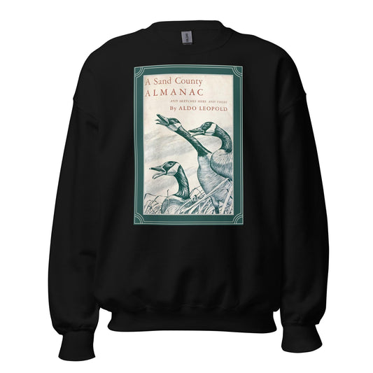 Sand County Almanac Unisex Sweatshirt
