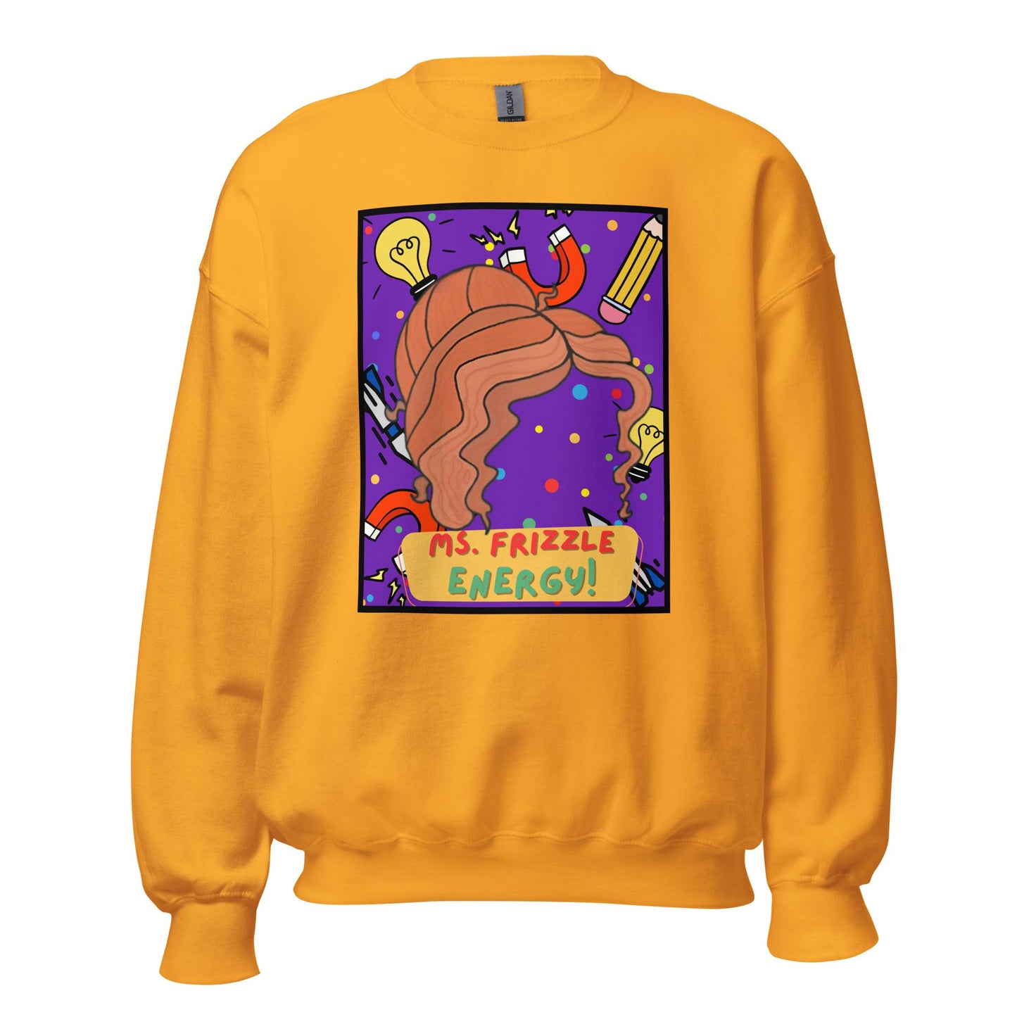 Ms. Frizzle Energy Unisex Sweatshirt