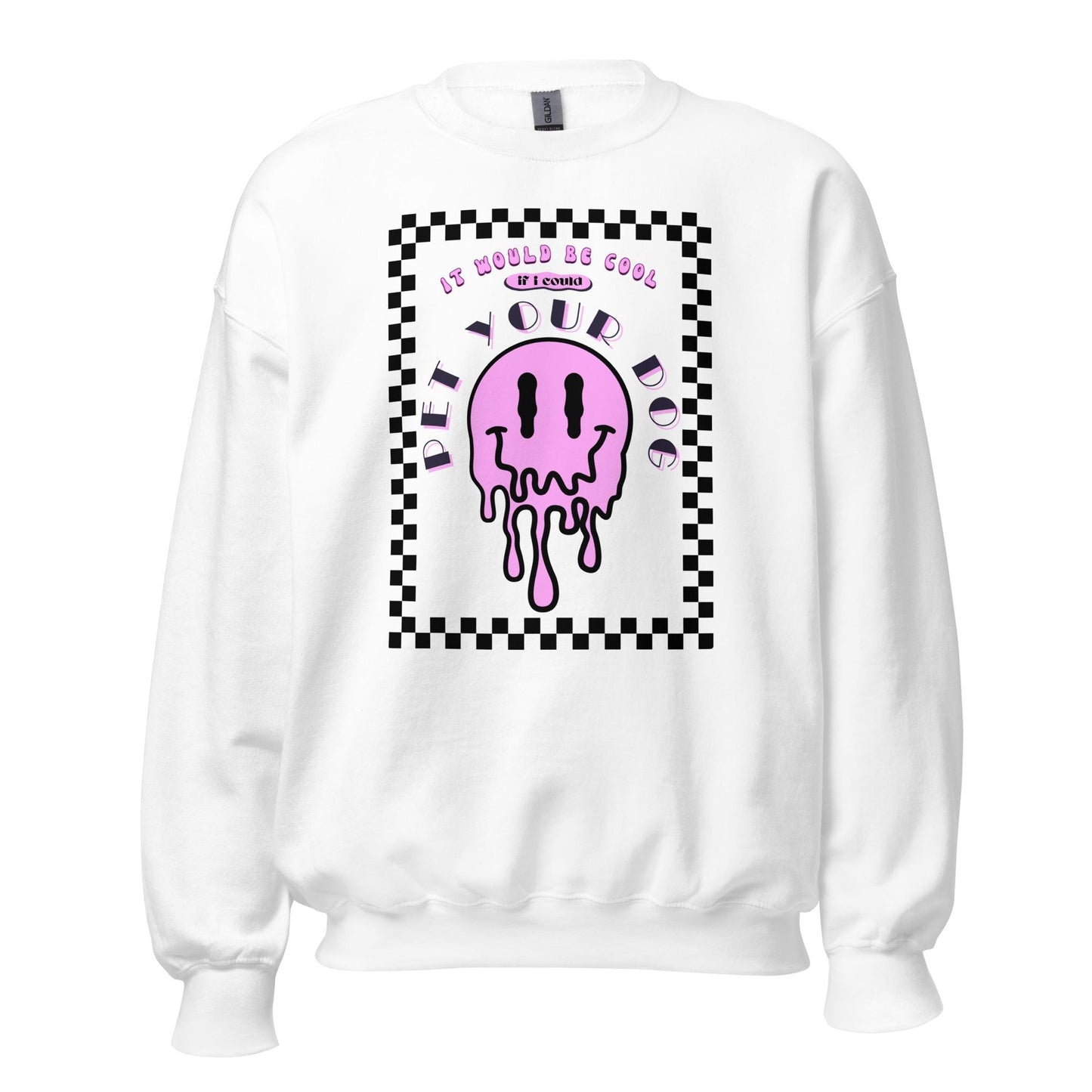 Pet Your Dog Unisex Sweatshirt