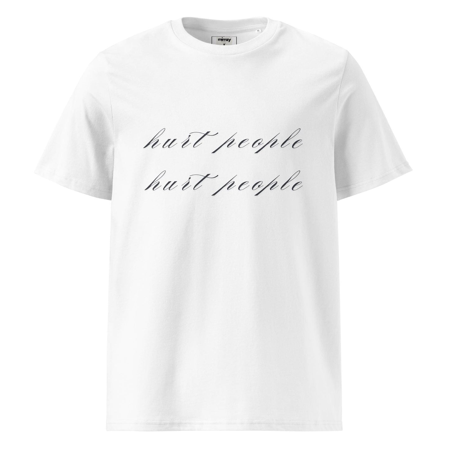 Hurt People Hurt People Unisex organic ribbed neck t-shirt