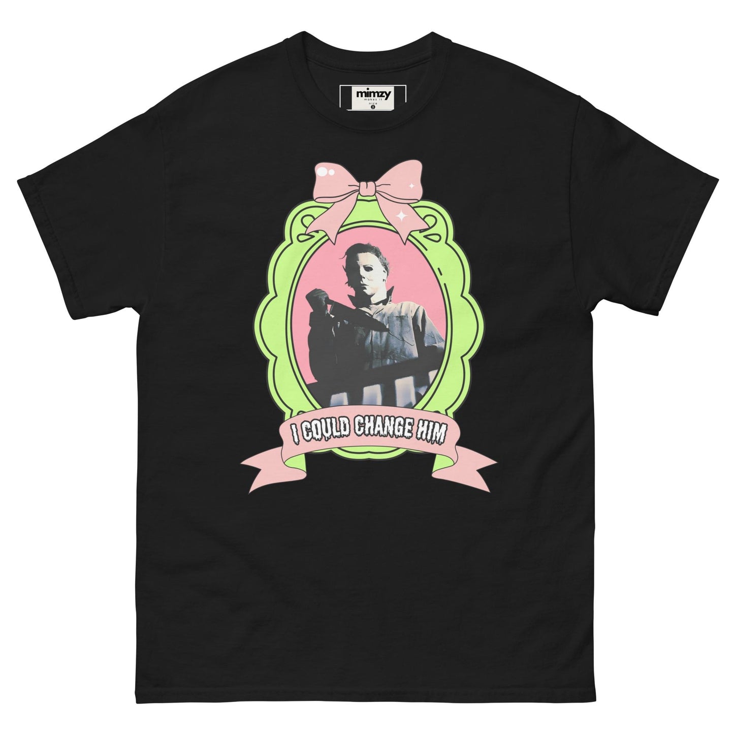 I Could Change Him Unisex classic tee