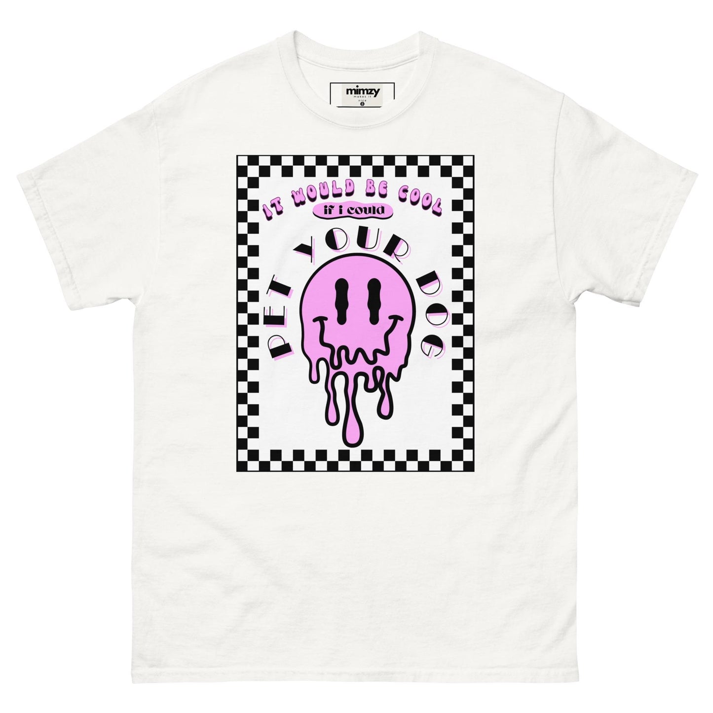 Pet Your Dog Unisex classic tee