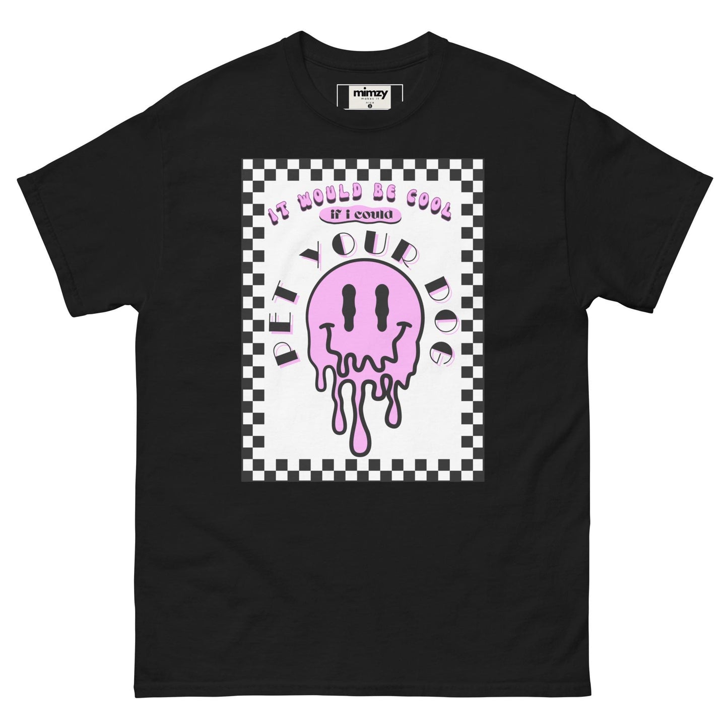 Pet Your Dog Unisex classic tee